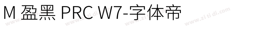 M 盈黑 PRC W7字体转换